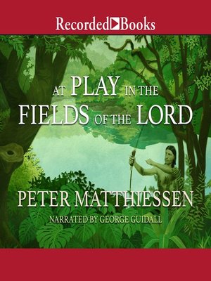 cover image of At Play in the Fields of the Lord